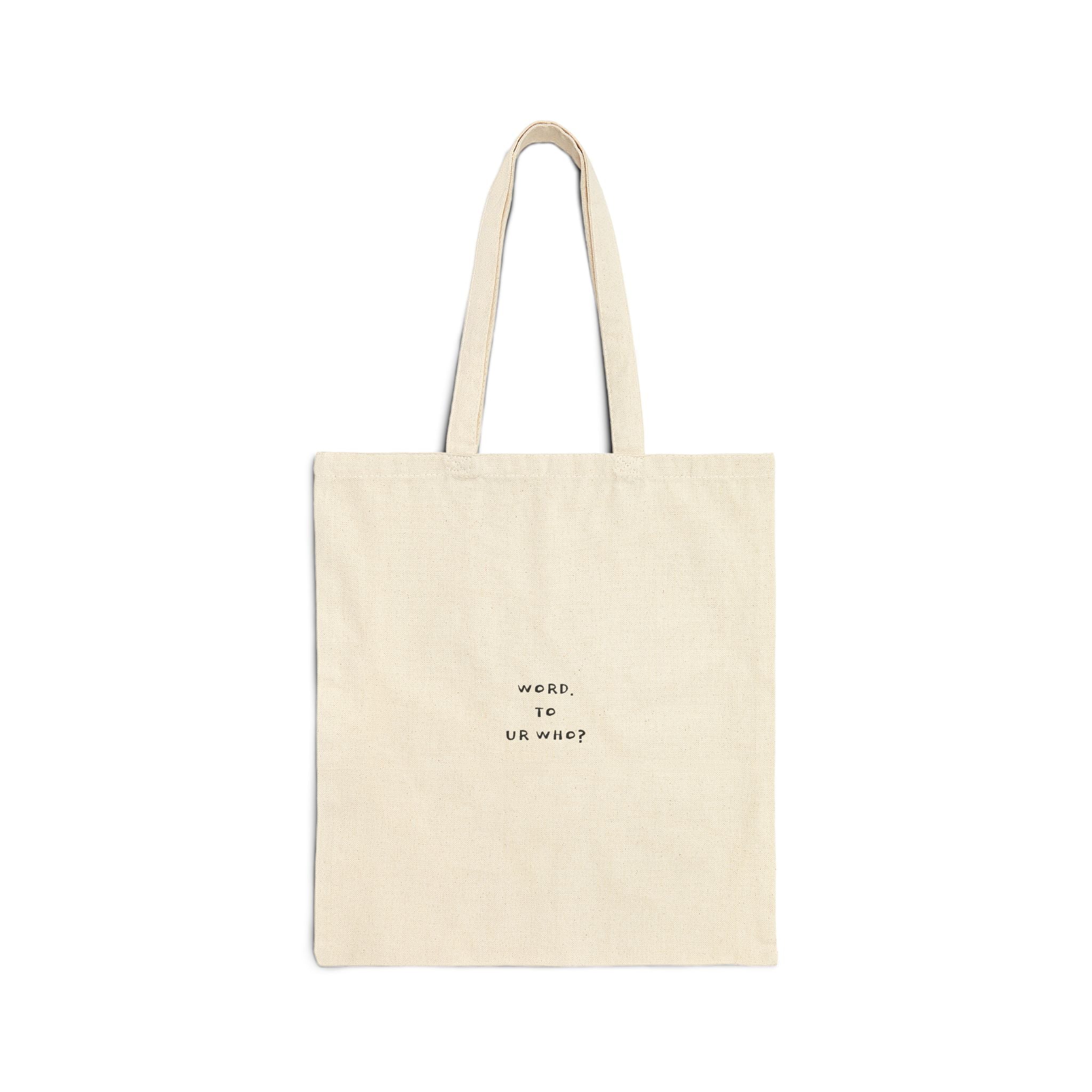 word. to ur who? tote