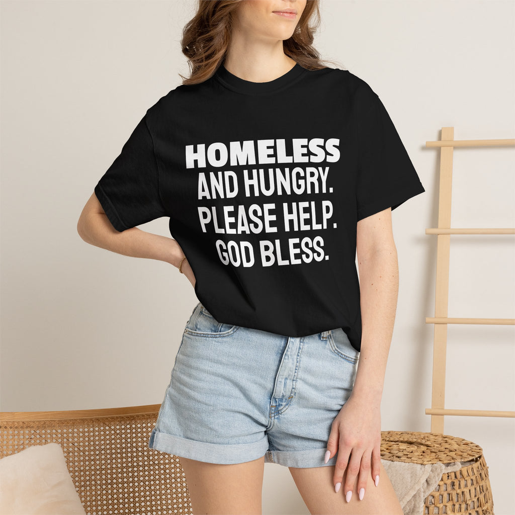 Homeless and Hungry. Please Help. God Bless