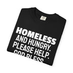 Homeless and Hungry. Please Help. God Bless